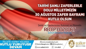 Başkan Bozkurt’tan 30 Ağustos Mesajı