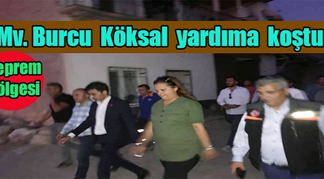 Mv. Burcu Köksal, Depremden zarar gören köylere yardıma koştu