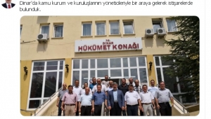 VEKİL ÖZKAYA DİNAR'DA İSTİŞARELERDE BULUNDU..