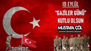 BAŞKAN MUSTAFA ÇÖL’DEN GAZİLER GÜNÜ MESAJI