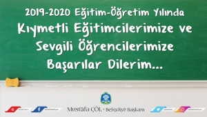 BAŞKAN MUSTAFA ÇÖL’DEN YENİ EĞİTİM-ÖĞRETİM YILI MESAJI
