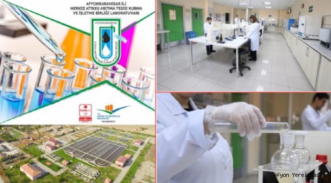 AFYONKARAHİSAR ATIKSU LABORATUVARI ÇEVRE İLLERE HİZMET VERİYOR
