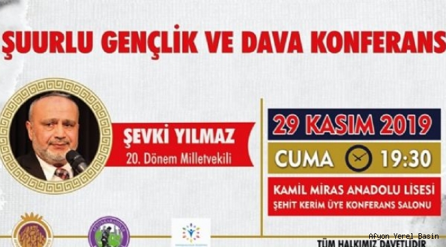 ŞUURLU GENÇLİK VE DAVA KONFERANSI