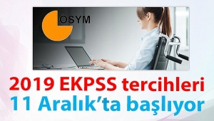 2019 EKPSS tercihleri 11 Aralık'ta başlıyor..