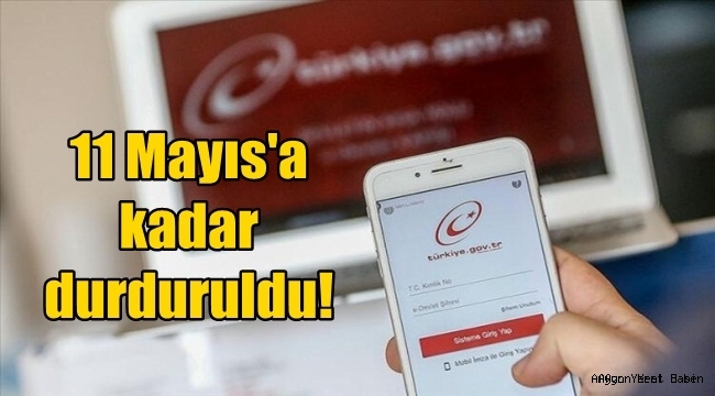 11 Mayıs'a kadar durdurulduğu açıklandı!