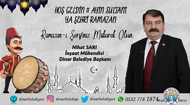 Belediye Başkanı Nihat Sarı dan Ramazan Ayı Mesajı
