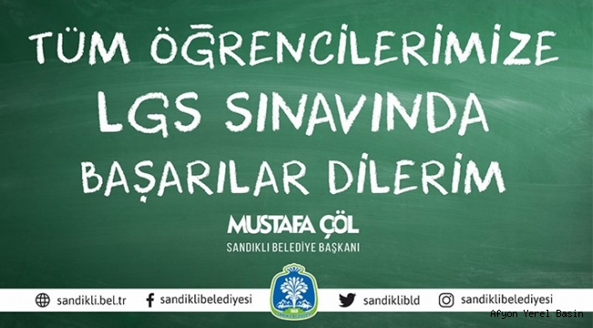 BAŞKAN ÇÖL LGS’YE GİRECEK ÖĞRENCİLERE BAŞARILAR DİLEDİ