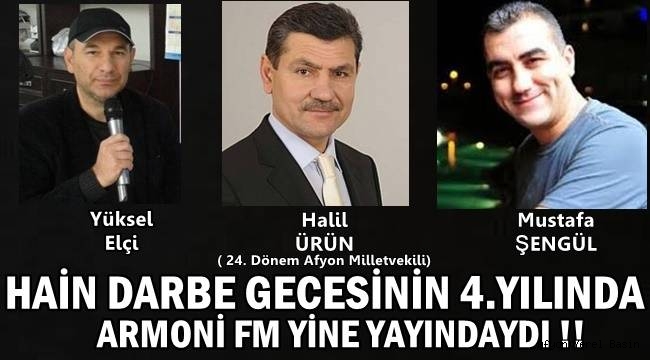 Armoni Fm, Darbe girişiminin 4.yılında yine yayındaydı !!