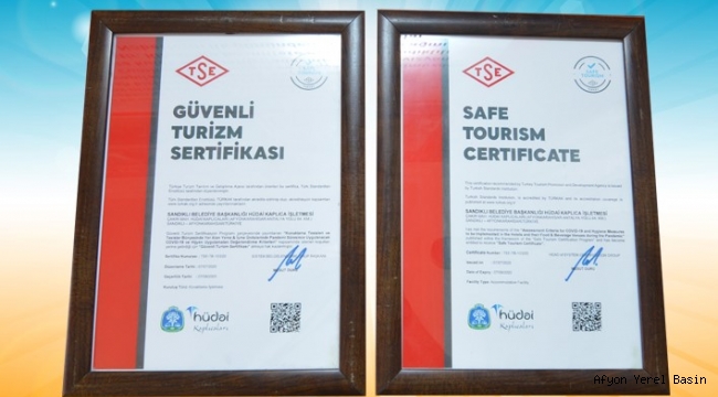 HÜDAİ KAPLICALARI GÜVENLİ TURİZM SERTİFİKASI ALDI
