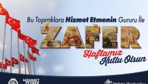  ZEYBEK'TEN ZAFER HAFTASI MESAJI..