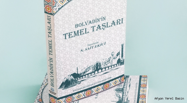 Bolvadin’in Temel Taşları