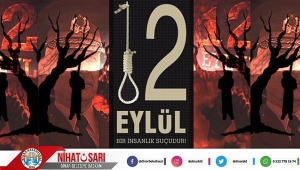  Başkan Sarı’dan 12 Eylül Darbesi Yıl Dönümü Mesajı.