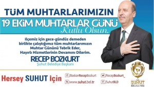 Başkan Bozkurt’tan Muhtarlar Günü Mesajı 