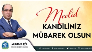 BAŞKAN MUSTAFA ÇÖL’DEN MEVLİD KANDİLİ MESAJI