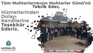 BAŞKAN MUSTAFA ÇÖL’DEN MUHTARLAR GÜNÜ MESAJI