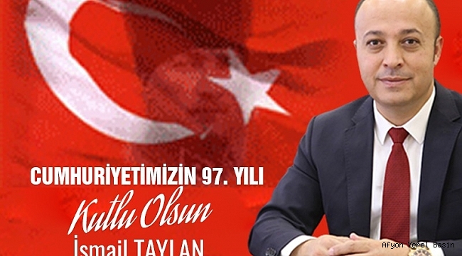 Başkan Taylan'dan 29 Ekim Kutlama Mesajı