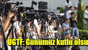 UGTF 21 EKİM DÜNYA GAZETECİLER GÜNÜ MESAJI