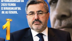 AFYONKARAHİSAR'DA 2020 YILINDA İZ BIRAKANLAR'DA, AV. ALİ ÖZKAYA..