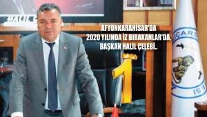AFYONKARAHİSAR'DA 2020 YILINDA İZ BIRAKANLAR'DA, BAŞKAN HALİL ÇELEBİ..