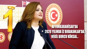 AFYONKARAHİSAR'DA 2020 YILINDA İZ BIRAKANLAR'DA, VEKİL BURCU KÖKSAL..
