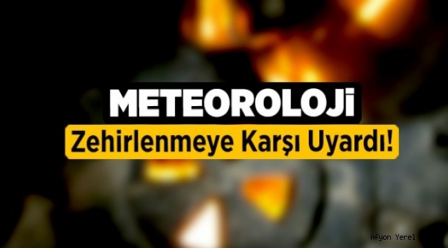 METROLOJİ SOBA VE DOĞALGAZ ZEHİRLENMELERİNE KARŞI UYARDI.!