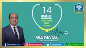 BAŞKAN MUSTAFA ÇÖL’DEN 14 MART TIP BAYRAMI MESAJI