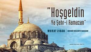 BAŞKAN MURAT ZIBAK'TAN RAMAZAN AYI MESAJI