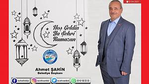 Başkan Şahin’den, Ramazan Ayı Mesajı