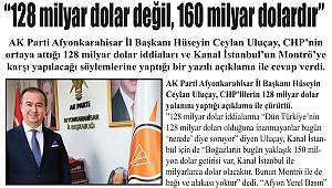 BAŞKAN ULUÇAY’DAN CHP’NİN ‘128 MİLYAR DOLAR’ YALANI VE KANAL İSTANBUL İLE İLGİLİ AÇIKLAMA