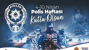 BAŞKANIMIZ ZEYBEK´TEN POLİS HAFTASI MESAJI