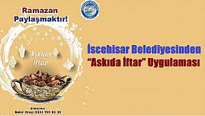 İscehisar Belediyesinden “Askıda İftar” Uygulaması