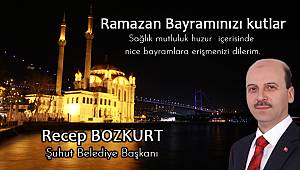 Başkan Bozkurt'dan Ramazan Bayramı Kutlaması..