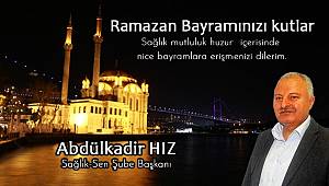 Başkan Hız'dan Ramazan Bayramı Kutlaması..