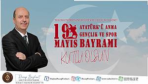 Başkan Recep Bozkurt’tan 19 Mayıs Atatürk’ü Anma,Gençlik ve Spor Bayramı Mesajı