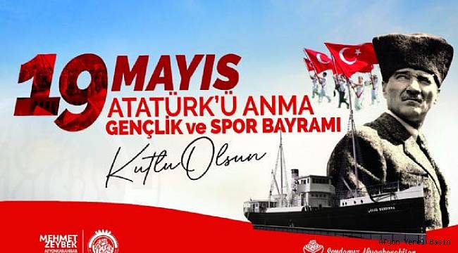 BAŞKAN ZEYBEK´TEN 19 MAYIS MESAJI