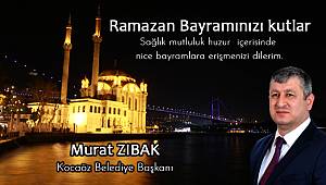 Başkan Zıbak'dan Ramazan Bayramı Kutlaması..