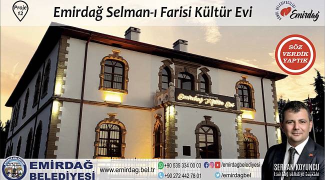Emirdağ Selman-ı Farisi Kültür Evi misafirlerini bekliyor