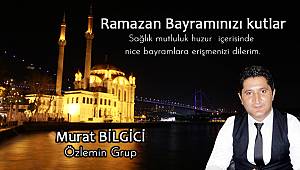 Murat Bilgici'den Ramazan Bayramı Kutlaması..