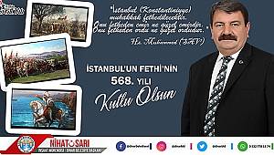 Nihat Sarı’dan İstanbul'un Fethi Mesajı