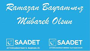 Saadet Partisi'nden Ramazan Bayramı Kutlaması..