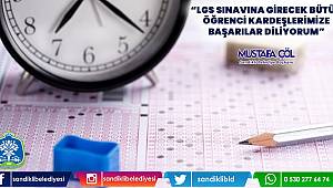 BAŞKAN MUSTAFA ÇÖL BÜTÜN ÖĞRENCİLERE BAŞARILAR DİLEDİ