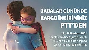 PTT’DEN BABALAR GÜNÜ’NE ÖZEL İNDİRİM SÜRPRİZİ