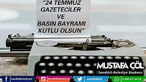 BAŞKAN MUSTAFA ÇÖL BASIN BAYRAMINI KUTLADI