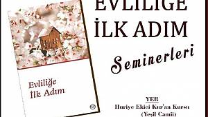 EVLİLİĞE İLK ADIM SEMİNERLERİ