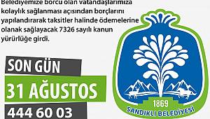 SANDIKLI BELEDİYESİNE AİT TÜM BORÇLARI YAPILANDIRILIYOR