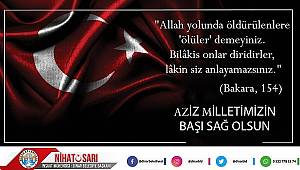  Başkan Sarı’dan Şehitlerimiz için Başsağlığı mesajı