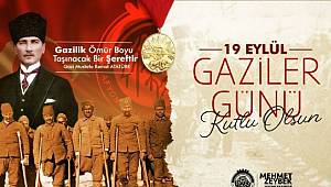 BAŞKAN ZEYBEK´TEN GAZİLER GÜNÜ MESAJI