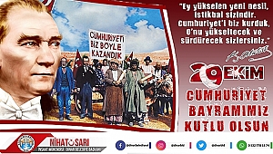  Başkan Sarı, “Cumhuriyet Bayramımız Kutlu Olsun”