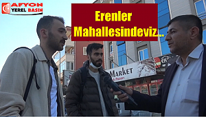 Erenler Mahallesindeyiz…