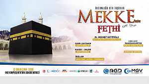 AGD’DEN MEKKE’NİN FETHİ PROGRAMI